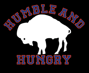 Humble and Hungry Bills Shirt